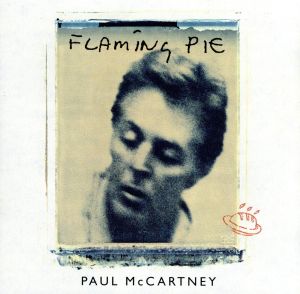 【輸入盤】Flaming Pie