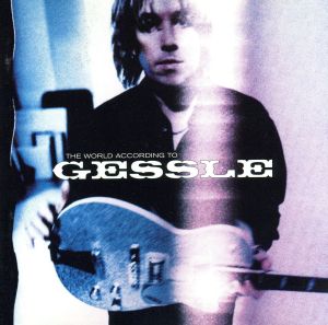 【輸入盤】World According to Gessle