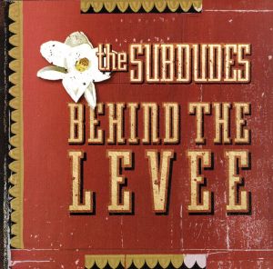 【輸入盤】Behind the Levee