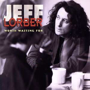 【輸入盤】Worth Waiting For