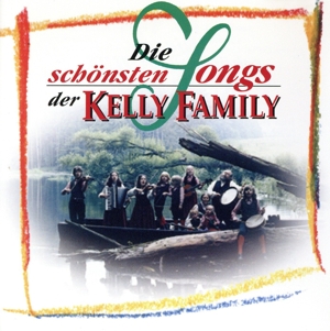 【輸入盤】Die Schonsten Songs Der Kelly Family