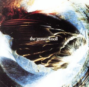 【輸入盤】The Grassy Knoll