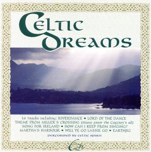 【輸入盤】Celtic Dreams