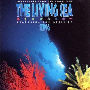 【輸入盤】The Living Sea: Soundtrack From The IMAX Film