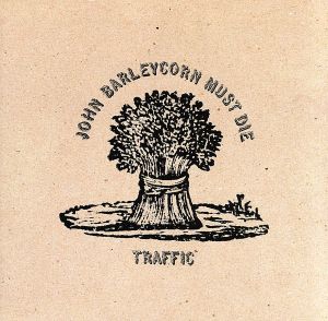 【輸入盤】John Barleycorn Must Die