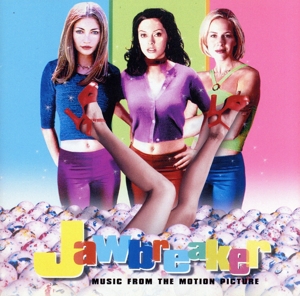 【輸入盤】Jawbreaker: Music From The Motion Picture