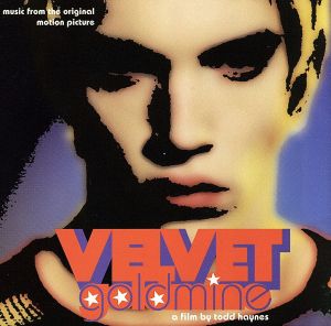 【輸入盤】Velvet Goldmine: Music From The Original Motion Picture