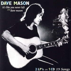 【輸入盤】It's Like You Never Left / Dave Mason