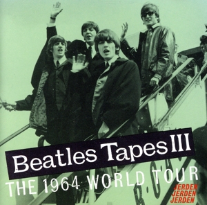 【輸入盤】Beatles Tapes 3