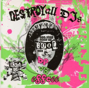 【輸入盤】Destroy All Djs