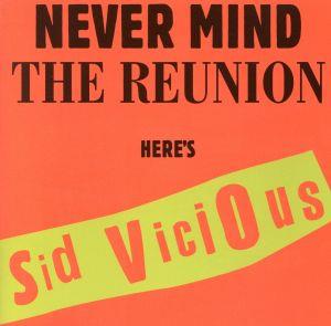 【輸入盤】Never Mind the Reunion... Here