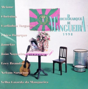 【輸入盤】Chico Buarque De Mangueira