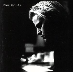 【輸入盤】Tom Mcrae