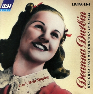 【輸入盤】Can't Help Singing: Deanna Durbin 1936-1944