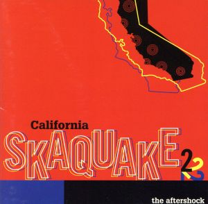 【輸入盤】Vol. 2-California Skaquake-Aft