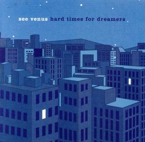 【輸入盤】Hard Time for Dreamers