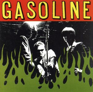 【輸入盤】Gasoline