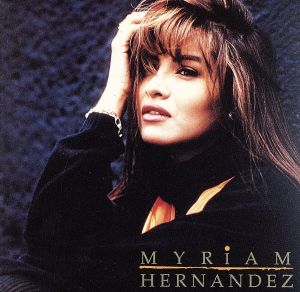 【輸入盤】Myriam Hernandez (1992)