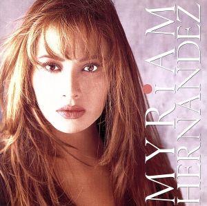 【輸入盤】Myriam Hernandez (1994)