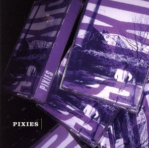 【輸入盤】Pixies