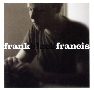 【輸入盤】Frank Black Francis