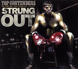 【輸入盤】Top Contenders: the Best of Strung Out