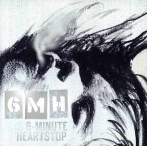 【輸入盤】6-Minute Heartstop