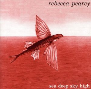 【輸入盤】Sea Deep Sky