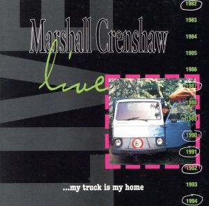 【輸入盤】Live: My Truck Is My Home