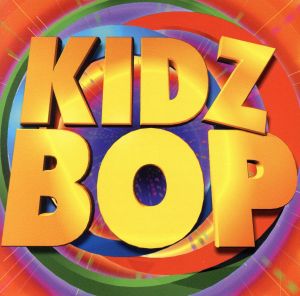 【輸入盤】Kidz Bop