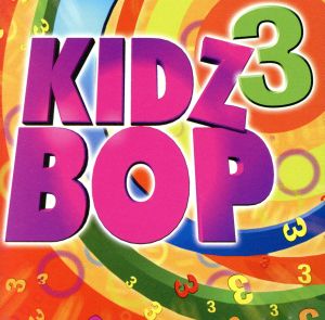 【輸入盤】Kidz Bop 3