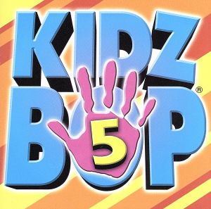 【輸入盤】Kidz Bop 5