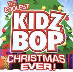 【輸入盤】Coolest Kidz Bop Christmas Ever