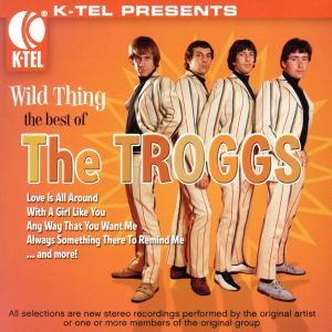 【輸入盤】Wild Thing: Best of the Troggs