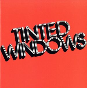 【輸入盤】Tinted Windows