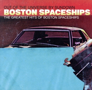 【輸入盤】Greatest Hits of Boston Spaceships (Out