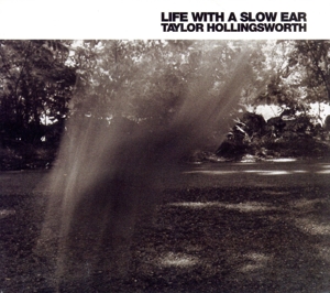 【輸入盤】Life With a Slow Ear