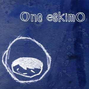 【輸入盤】One Eskimo