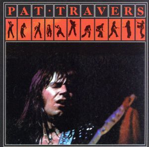 【輸入盤】Pat Travers