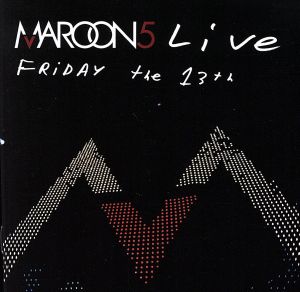 【輸入盤】Maroon 5 Live: Friday the 13th (W/Dvd) (Jewl)