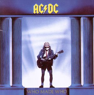 【輸入盤】Who Made Who