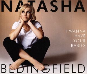 【輸入盤】I Wanna Have Your Babies