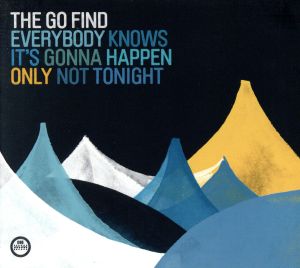 【輸入盤】Everybody Knows It’s Gonna Happen Only Not Tonight