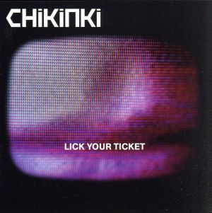 【輸入盤】Lick Your Ticket