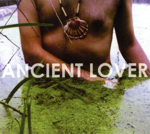 【輸入盤】Ancient Lover