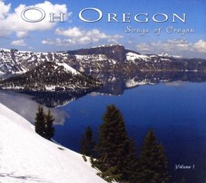 【輸入盤】Oh Oregon Songs of Oregon