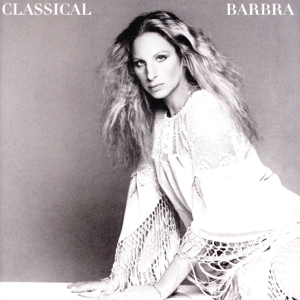 【輸入盤】Classical Barbra (Remastered)