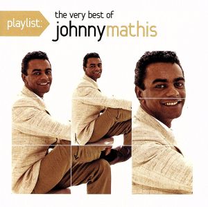 【輸入盤】Playlist: the Very Best of Johnny Mathis