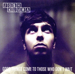 【輸入盤】Good Things Come to Those Who Don't Wait