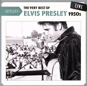 【輸入盤】Setlist: the Very Best of Elvis Presley Live (1950